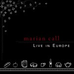Marian Call Live in Europe album art