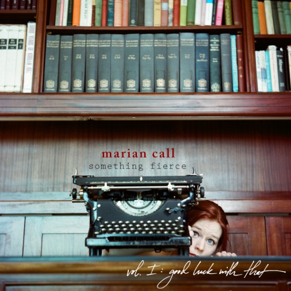 Something Fierce album by Marian Call
